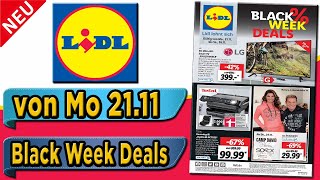 LIDL BLACK WEEK DEALS Prospekt  Angebote und Aktionen  Gültig von 2111 2022 [upl. by Yelknirb]