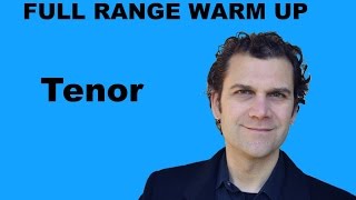 Singing Warm Up  Tenor Full Range [upl. by Waltner200]