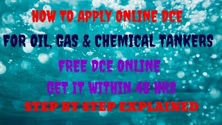 APPLY DCE COP ONLINE FOR OILGAS AND CHEMICAL TANKERS FROM DG SHIPPING [upl. by Reyotal]