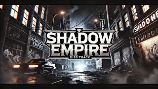 Shadow Empire  MGS MUSIC  Ruthless Diss Track – Dark amp Gritty [upl. by Den]