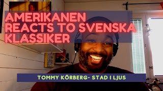 Amerikanen reacts to Svenska klassiker Stad i ljus [upl. by Eisyak416]