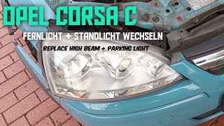 Opel Corsa C Fernlicht  Standlicht wechseln Replace High beam parking light Glühbirne Schweinwerfer [upl. by Stortz]