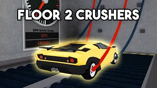 ALL FLOOR 2 CRUSHERS  Car Crushers 2 Update Roblox [upl. by Anirdna590]