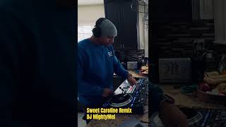 Sweet Caroline Remix DJ MightyMel music hiphop remix [upl. by Ottie]