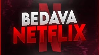 BEDAVA NETFLİX HESABI 2024 [upl. by Wester]