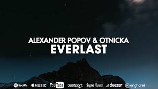 Alexander Popov Otnicka  Everlast [upl. by Aeht226]