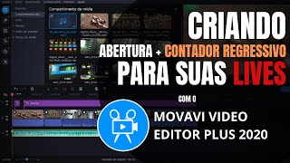 REVIEW  Criando Abertura e Contador Regressivo para suas Lives com o Movavi Video Editor Plus 2020 [upl. by Frederic91]