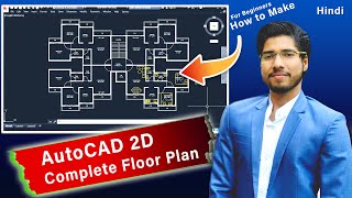 AutoCAD Complete FLOOR PLAN IN 2D For Beginners  For Civil  Arch in Hindi [upl. by Verla183]