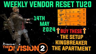 The Division 2 MUST BUYS quotWEEKLY VENDOR RESET TU20 LEVEL 40quot May 14th 2024 [upl. by Sueaddaht]