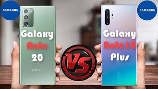 Samsung Galaxy Note 20 vs Samsung Galaxy Note 10 Plus [upl. by Ahsan869]