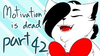 Motivation is dead MAP PART 42 [upl. by Kapeed]