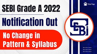 SEBI Grade A 2022 Notification Released on Official Website  SEBI Grade A Recruitment 2022 [upl. by Bratton]