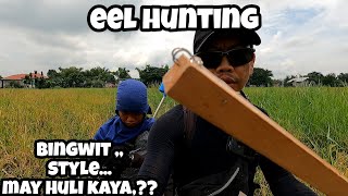 Eel hunters  KIWET  new TEKNIK  MAY MAHULI KAYA [upl. by Kumler]