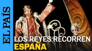 Los Reyes Magos reparten ilusión en las cabalgatas por toda España  EL PAÍS [upl. by Elreath]