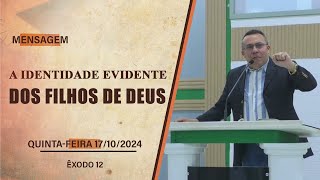 A Identidade evidente dos Filhos de Deus  17102024  Pr Luís Claudio [upl. by Hadeis]