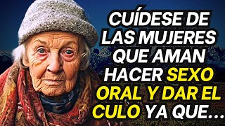 ¡DESPIADADOS CONSEJOS SABIOS que dijo una VIEJA DE 90 AÑOS sobre LA INFIDELIDAD y la vida [upl. by Lynch45]