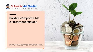 Il credito dimposta 40 e linterconnessione [upl. by Waal]