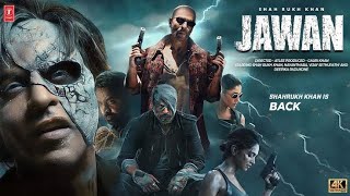 Jawan Full Movie  Latest Bollywood Movie 2023  Shah Rukh Khan  New Released Full Hd Movie 2023 [upl. by Saxon]