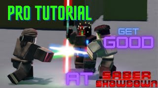 Saber Showdown Pro Tutorial in Depth Get Good Finally [upl. by Ahseile82]