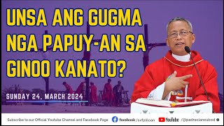 quotUnsa ang gugma nga papuyan sa Ginoo kanatoquot  03242024 Misa ni Fr Ciano Ubod sa SVFP [upl. by Vullo]