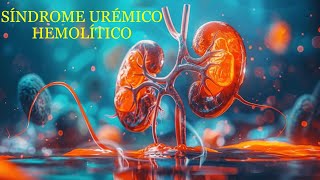 ¿QUÉ ES EL SÍNDROME URÉMICO HEMOLÍTICO  MICROANGIOPATÍA TROMBÓTICA  SHU Y PTT [upl. by Mack]