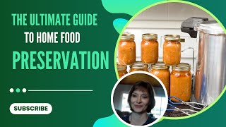 The Ultimate guide to home food preservation [upl. by Rogerg599]