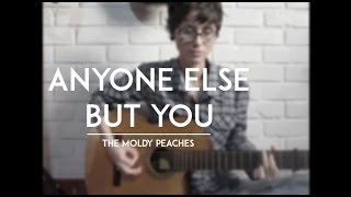 Anyone Else But You The Moldy Peaches  Louie Ponto Cover [upl. by Ralph923]