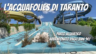 ABBANDONATO DAGLI ANNI 90Il Parco Acquafolies di TarantoPUGLIA [upl. by Grega234]