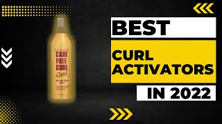 Best Curl Activators in 2023 [upl. by Krahling]