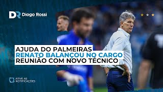 RENATO QUASE FOI DEMITIDO  REUNIÃO COM NOVO TREINADOR  AJUDA DO PALMEIRAS  GRÊMIO X O Z4 [upl. by Ogawa68]