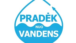 Pradėk nuo vandens [upl. by Letniuq]