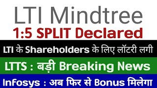 15 SPLIT Declared lti mindtree share latest news Infosys share latest news ltts share latest news [upl. by Lallage286]