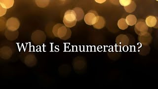 What Is Enumeration [upl. by Winwaloe]