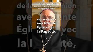 Je n’ai aucune raison de me considérer comme séparé de la communion avec la Sainte Église [upl. by Aretha]