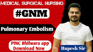 GNM  BSC  PULMONARY EMBOLISM  MEDICAL SURGICAL NURSING  OSMOSIS  RADIOLOGY  IN HINDITREATMENT [upl. by Akemat309]