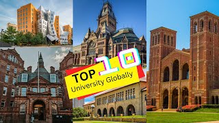 Top Ten University Globally  QS World University Rankings  Worlds Best University [upl. by Anjanette]