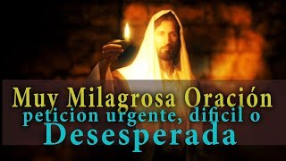 Oración poderosa para un petición difíci urgente y desesperada [upl. by Ahsik83]