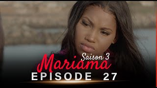 Mariama Saison 3  Episode 27 [upl. by Blim523]