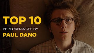 Top 10 Performances by Paul Dano [upl. by Akeemaj]