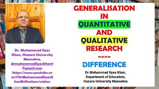 GENERALISATION IN RESEARCH QUANTITATIVE VERSUS QUALITATIVE RESEARCH [upl. by Woermer]