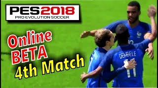 PES 2018 ONLINE BETA  Frace vs Brazil my 4th match [upl. by Red]