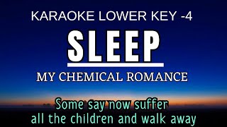 Sleep  My Chemical Romance Karaoke Lower Key Nada Rendah Pria 4 Ab Piano [upl. by Adnohsirk787]