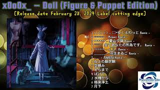 x0o0x  Doll Figure amp Puppet Edition 2024 snippet of songs [upl. by Dnomzed133]