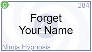 Forget Your Name  Hypnosis [upl. by Gualterio]