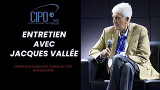 Jacques Vallée débriefe avec détails le congres de SOL STANFORD sur la science des OVNIs [upl. by Ibrahim597]