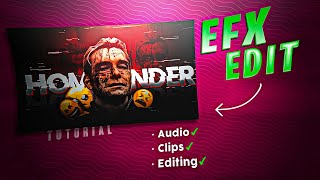 EFX Edit Tutorial  A Complete Tutorial  CAPCUT [upl. by Johppa]