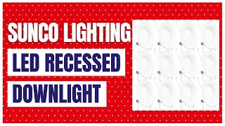 Sunco Lighting 12 Pack 56 Inch LED Recessed Downlight [upl. by Adrianne]