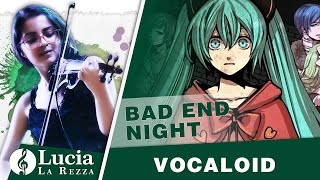 Bad End Night  Violin Cover [upl. by Fin]