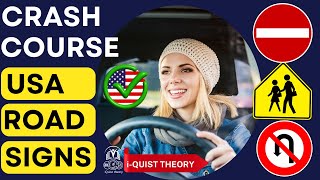 LEARNING USA ROAD SIGNS THE EASY WAY 2024 CRASH COURSE TOWARDS PASSING THE DMV WRITTEN TEST [upl. by Adnilram405]