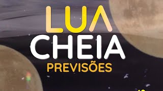 LUA CHEIA DA PROSPERIDADE PREVISÕES SIMPATIAS E RITUAIS [upl. by Annelg]